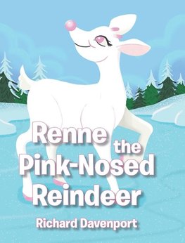 Renne the Pink-Nosed Reindeer