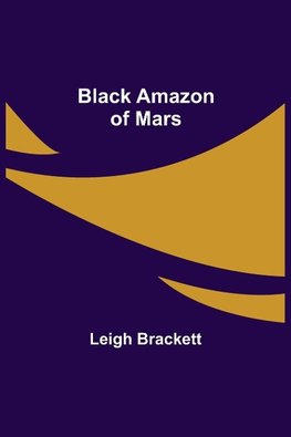 Black Amazon of Mars