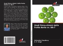 Studi fisico-chimici della frutta Aonla cv. NA-7