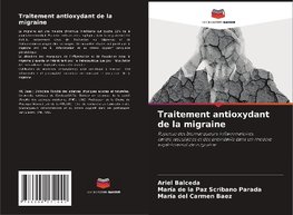 Traitement antioxydant de la migraine