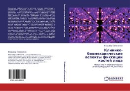 Kliniko-biomehanicheskie aspekty fixacii kostej lica