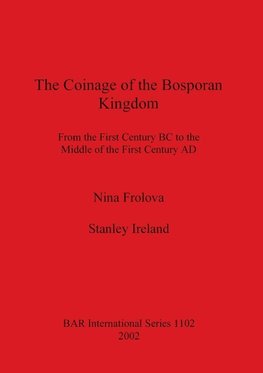 The Coinage of the Bosporan Kingdom