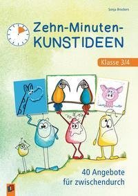 Zehn-Minuten-Kunstideen - Klasse 3/4