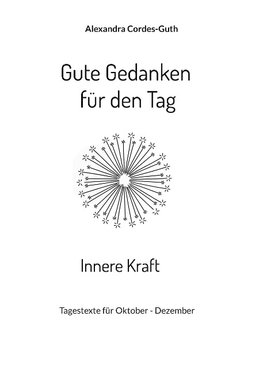 Gute Gedanken für den Tag - Innere Kraft