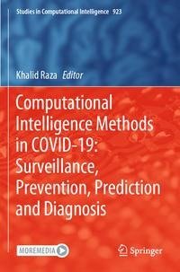 Computational Intelligence Methods in COVID-19: Surveillance, Prevention, Prediction and Diagnosis