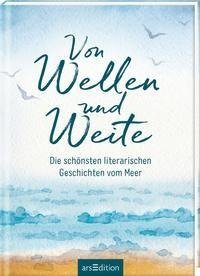 Von Wellen und Weite