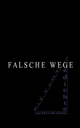 Falsche Wege