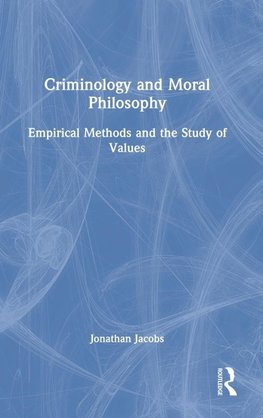 Criminology and Moral Philosophy