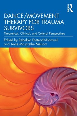 Dance/Movement Therapy for Trauma Survivors