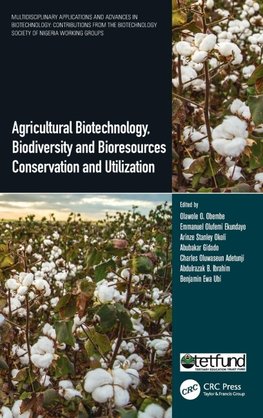 Agricultural Biotechnology, Biodiversity and Bioresources Conservation and Utilization