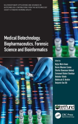 Medical Biotechnology, Biopharmaceutics, Forensic Science and Bioinformatics