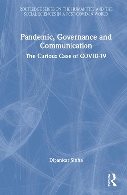 Pandemic, Governance and Communication