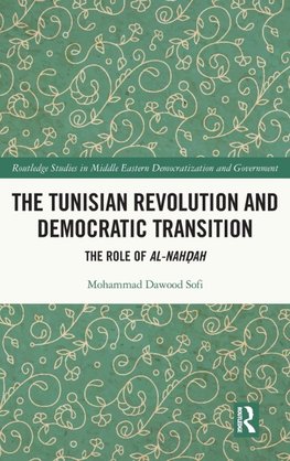 The Tunisian Revolution and Democratic Transition