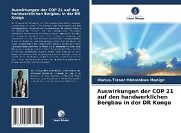 Auswirkungen der COP 21 auf den handwerklichen Bergbau in der DR Kongo