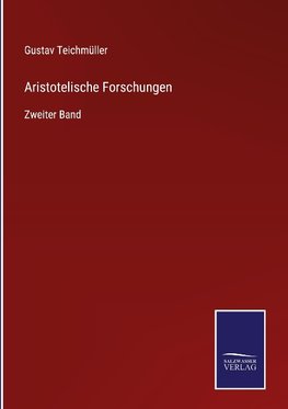 Aristotelische Forschungen