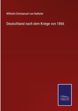 Deutschland nach dem Kriege von 1866