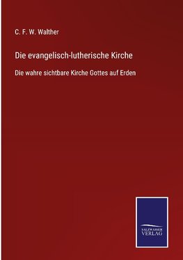 Die evangelisch-lutherische Kirche