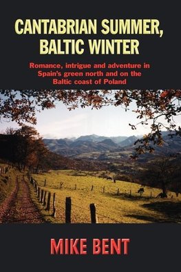 Cantabrian Summer, Baltic Winter