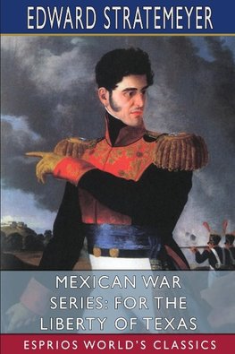 Mexican War Series