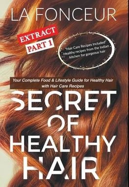 Secret of Healthy Hair Extract Part 1