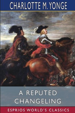 A Reputed Changeling (Esprios Classics)