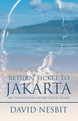 Return Ticket to Jakarta