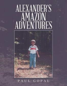 Alexander's Amazon Adventures