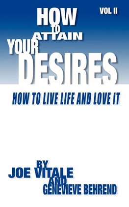 How To Attain Your Desires