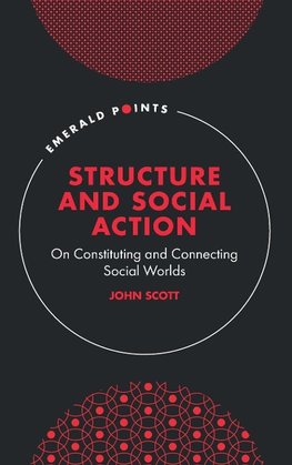 Structure and Social Action