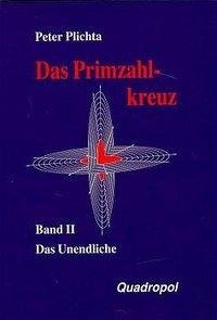 Das Primzahlkreuz 2. Das Unendliche