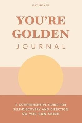 You're Golden Journal