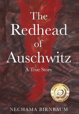 The Redhead of Auschwitz