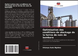 Optimisation des conditions de stockage de la farine de noix de bambara