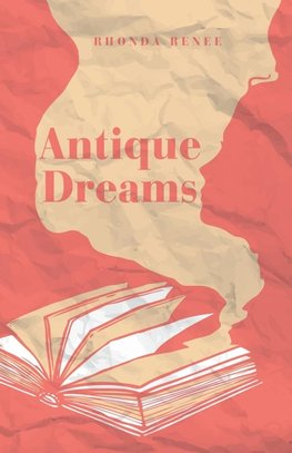 Antique Dreams