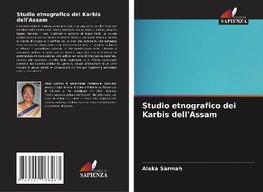 Studio etnografico dei Karbis dell'Assam