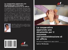 La cooperativa apprende uno strumento per il successo nell'amministrazione di un ufficio