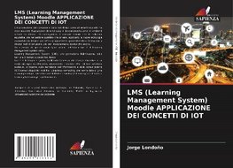 LMS (Learning Management System) Moodle APPLICAZIONE DEI CONCETTI DI IOT