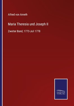 Maria Theresia und Joseph II