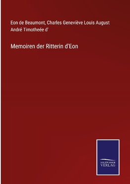 Memoiren der Ritterin d'Eon