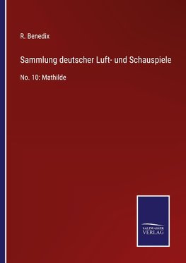 Sammlung deutscher Luft- und Schauspiele