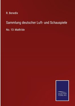 Sammlung deutscher Luft- und Schauspiele