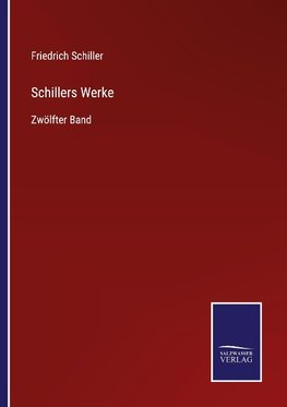 Schillers Werke