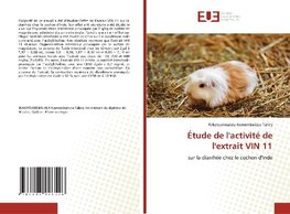 Étude de l'activité de l'extrait VIN 11