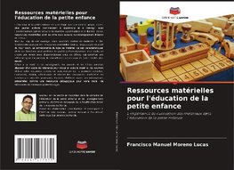 Ressources matérielles pour l'éducation de la petite enfance