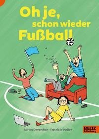 Oh je, schon wieder Fußball