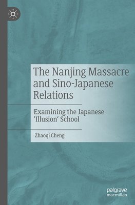 The Nanjing Massacre and Sino-Japanese Relations