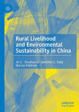 Rural Livelihood and Environmental Sustainability in China