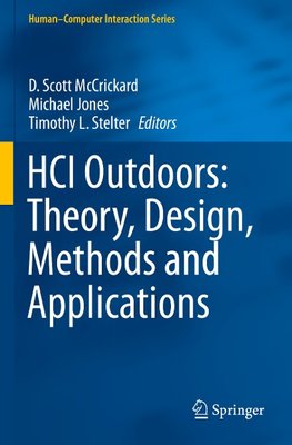 HCI Outdoors: Theory, Design, Methods and Applications