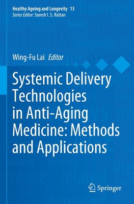 Systemic Delivery Technologies in Anti-Aging Medicine: Methods and Applications