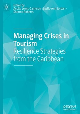 Managing Crises in Tourism